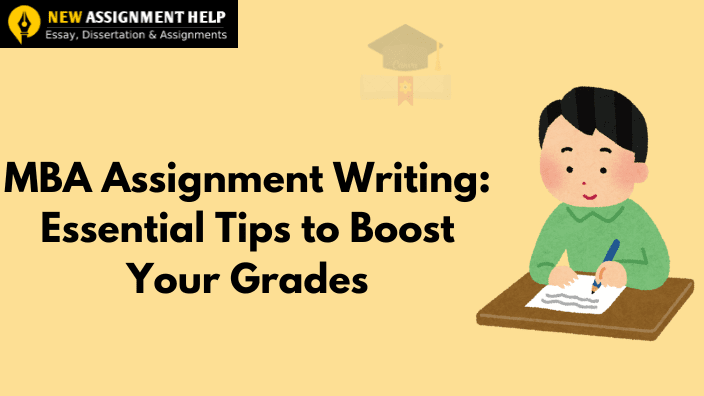 MBA Assignment Writing Tips